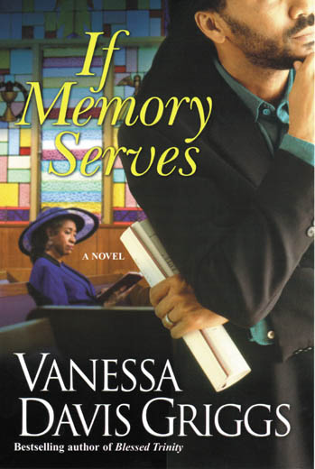 If Memory Serves by Vanessa Davis Griggs