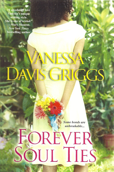 Forever Soul Ties by Vanessa Davis Griggs